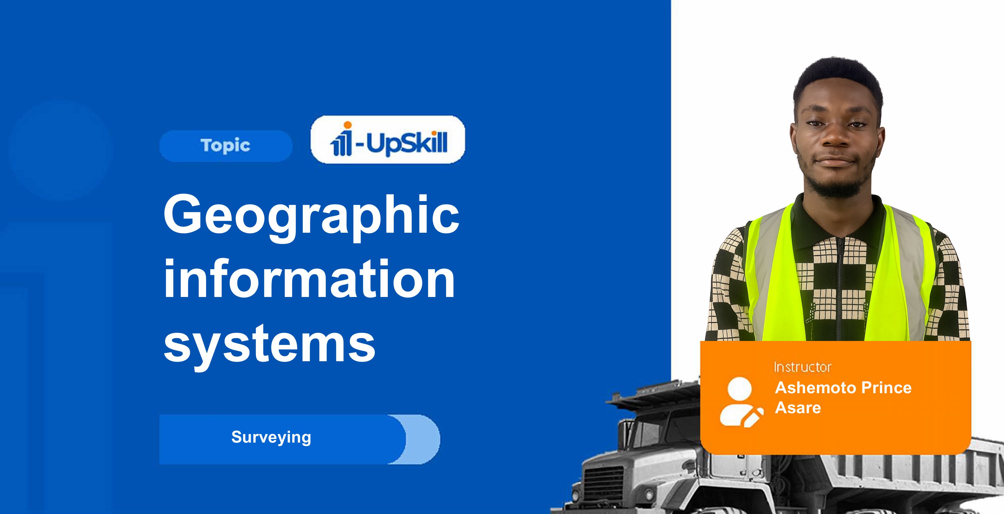 Geographic information systems